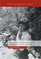 Andrew DJ Shield - Immigrants in the Sexual Revolution