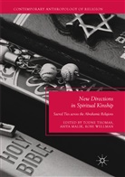 Asiy Malik, Asiya Malik, Todne Thomas, Rose Wellman - New Directions in Spiritual Kinship