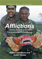 Rober Lemelson, Robert Lemelson, Annie Tucker - Afflictions