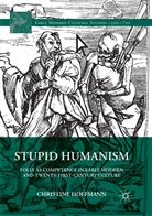Christine Hoffmann - Stupid Humanism