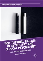 Suman Fernando - Institutional Racism in Psychiatry and Clinical Psychology