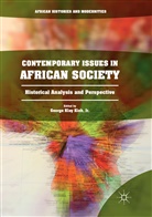 George Klay Kieh, Jr. Kieh, Georg Klay Kieh Jr, George Klay Kieh Jr - Contemporary Issues in African Society