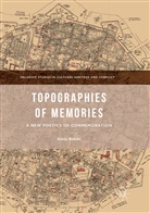 Anita Bakshi - Topographies of Memories