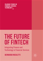 Bernardo Nicoletti - The Future of FinTech