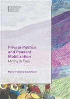 Maria-Therese Gustafsson - Private Politics and Peasant Mobilization