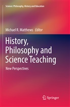 Michael R. Matthews, Michae R Matthews, Michael R Matthews - History, Philosophy and Science Teaching