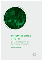Adrian Johnston - Irrepressible Truth