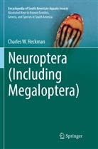 Charles W Heckman, Charles W. Heckman - Neuroptera (Including Megaloptera)