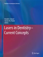 Donald J. Coluzzi, Donal J Coluzzi, Donald J Coluzzi, P A Parker, P A Parker, Steven P.A. Parker - Lasers in Dentistry-Current Concepts