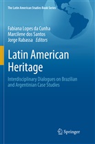 Marcilen dos Santos, Marcilene dos Santos, Fabiana Lopes da Cunha, Jorge Rabassa - Latin American Heritage
