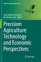 Kim Martin Lind, Søre Marcus Pedersen, Søren Marcus Pedersen, Martin Lind, Martin Lind, Søren Marcus Pedersen - Precision Agriculture: Technology and Economic Perspectives