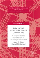 Daniel Mcdonald, Jens Zinn, Jens O Zinn, Jens O. Zinn - Risk in The New York Times (1987-2014)