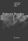 Oussam Abla, Oussama Abla, Janka, Janka, Gritta Janka - Histiocytic Disorders