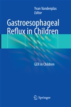 Yva Vandenplas, Yvan Vandenplas - Gastroesophageal Reflux in Children