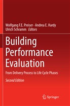 Andre E Hardy, Andrea E Hardy, Andrea E. Hardy, Wolfgang F. E. Preiser, Wolfgang F.E. Preiser, Ulrich Schramm - Building Performance Evaluation