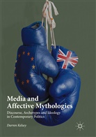 Darren Kelsey - Media and Affective Mythologies