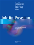 Gonzalo Bearman, Daniel J Morgan et al, Daniel J. Morgan, Silvi Munoz-Price, Silvia Munoz-Price, Rekha K. Murthy - Infection Prevention