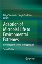 Fendrihan, Fendrihan, Sergiu Fendrihan, Helg Stan-Lotter, Helga Stan-Lotter - Adaption of Microbial Life to Environmental Extremes