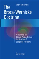 Geert-Jan Rutten - The Broca-Wernicke Doctrine