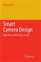 Marilyn Wolf - Smart Camera Design