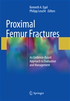 Kennet A Egol, Kenneth A Egol, KENNETH A. EGOL, Leucht, Leucht, Philipp Leucht - Proximal Femur Fractures