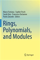 Marco Fontana, Sophi Frisch, Sophie Frisch, Sarah Glaz, Sarah Glaz et al, Francesca Tartarone... - Rings, Polynomials, and Modules