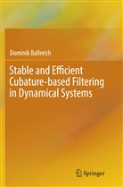 Dominik Ballreich - Stable and Efficient Cubature-based Filtering in Dynamical Systems