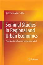 Robert Capello, Roberta Capello - Seminal Studies in Regional and Urban Economics