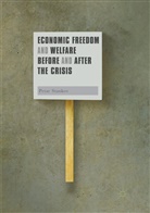 Petar Stankov - Economic Freedom and Welfare Before and After the Crisis