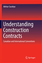 Akhtar Surahyo - Understanding Construction Contracts