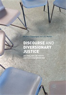 JR Martin, Michel Zappavigna, Michele Zappavigna - Discourse and Diversionary Justice