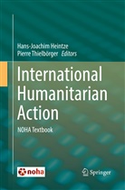 Hans-Joachi Heintze, Hans-Joachim Heintze, Thielbörger, Thielbörger, Pierre Thielbörger - International Humanitarian Action