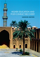 Sansom Milton - Higher Education and Post-Conflict Recovery