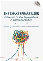 Valerie M. Fazel, Geddes, Geddes, Louise Geddes, Valeri M Fazel, Valerie M Fazel - The Shakespeare User