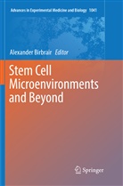 Alexande Birbrair, Alexander Birbrair - Stem Cell Microenvironments and Beyond