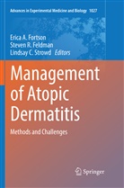 Lindsay C Strowd, Steven R. Feldman, Erica A. Fortson, Steve R Feldman, Steven R Feldman, Lindsay C. Strowd - Management of Atopic Dermatitis