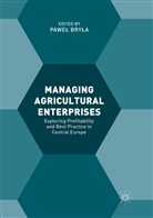 Pawe Bryla, Pawel Bryla, Paweł Bryła - Managing Agricultural Enterprises