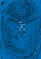Idil Osman - Media, Diaspora and the Somali Conflict