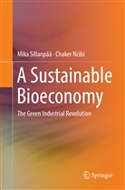 Chaker Ncibi, Mik Sillanpää, Mika Sillanpää - A Sustainable Bioeconomy