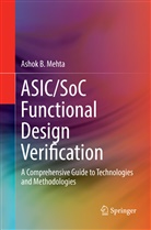Ashok B Mehta, Ashok B. Mehta - ASIC/SoC Functional Design Verification