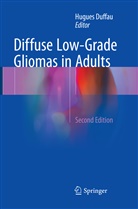 Hugue Duffau, Hugues Duffau - Diffuse Low-Grade Gliomas in Adults