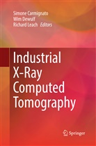 Simone Carmignato, Wi Dewulf, Wim Dewulf, Richard Leach - Industrial X-Ray Computed Tomography