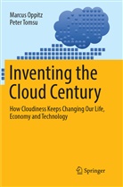 Marcu Oppitz, Marcus Oppitz, Peter Tomsu - Inventing the Cloud Century