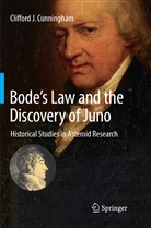 Clifford J Cunningham, Clifford J. Cunningham - Bode's Law and the Discovery of Juno