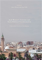 Saha Khamis, Sahar Khamis, Mili, Mili, Amel Mili - Arab Women's Activism and Socio-Political Transformation