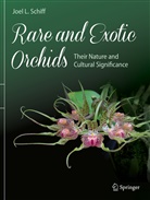 Joel L Schiff, Joel L. Schiff - Rare and Exotic Orchids