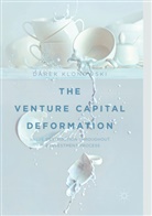 Darek Klonowski - The Venture Capital Deformation