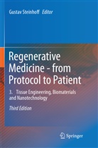 Gusta Steinhoff, Gustav Steinhoff - Regenerative Medicine - from Protocol to Patient