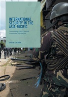 Ala Chong, Alan Chong - International Security in the Asia-Pacific