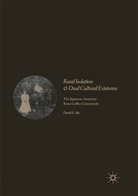 David K Abe, David K. Abe - Rural Isolation and Dual Cultural Existence
